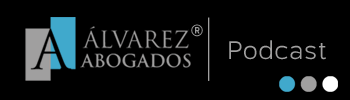 Álvarez Abogados Pódcast